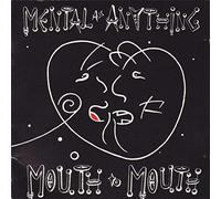 Mental As Anything - Mouth to mouth