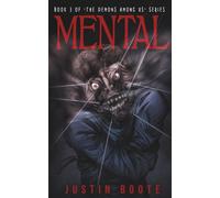 Mental: Book 3 of The Demons Among Us series