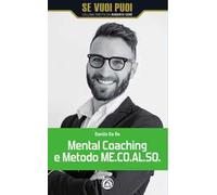 Mental Coaching e Metodo ME.CO.AL.SO.