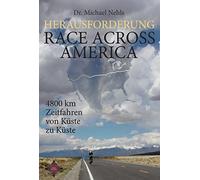 Mental Enterpri Herausforderung Race Across America: 4800 km Zeitfah (Tascabile)