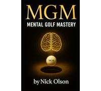 Mental Golf Mastery