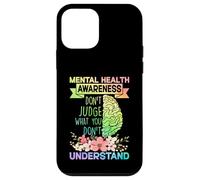 Mental Health Awareness Dont Judge What You Don't Understand Custodia per iPhone 12 mini