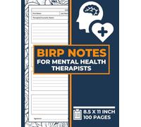 Mental Health BIRP Notes Notebook: BIRP Format Therapy Session Journal Log Book | 100 Pages | BIRP Note-Taking Forms for Psychotherapist & Therapist
