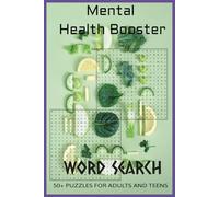 Mental Health Booster: Puzzles to Calm Anxiety, Improve Focus, and Uplift Your Spirit - (6X9 inches 50+ puzzles) For Adults and Youth