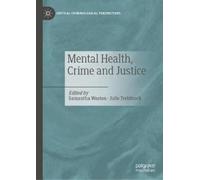 Mental Health, Crime and Justice (Copertina rigida)