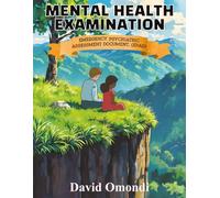 Mental Health Examination: Examination Assessment Psychiatric Document