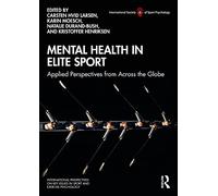 Mental Health in Elite Sport: Applied Perspectives from Across the Globe
