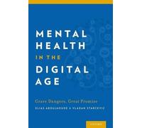 Mental Health in the Digital Age (Tascabile)