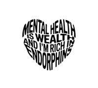 Mental Health Is Wealth: “I’m Rich in Endorphins” Journal | Funny Wellness Notebook | Heart-Shaped Quote Design | Lined 6x9 | 100 Pages