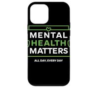 Mental Health Matters MENTAL HEALTH MATTERS EVERY DAY Custodia per iPhone 12 mini