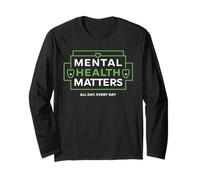 Mental Health Matters MENTAL HEALTH MATTERS EVERY DAY Maglia a Manica