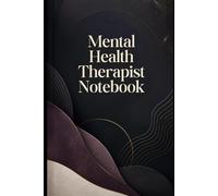 Mental Health Therapist Notebook