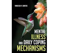 Mental Illness and Daily Coping Mechanisms