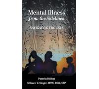 Mental Illness from the Sidelines: Navigating The Cave