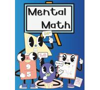 Mental Math: Fun & Engaging Math Practice for Kids Ages 6-7 - Addition, Subtraction, Patterns, and More!