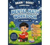 MENTAL MATH WORKBOOK FOR GRADE 1