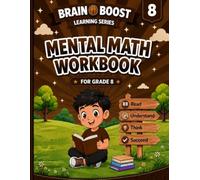 MENTAL MATH WORKBOOK FOR GRADE 8