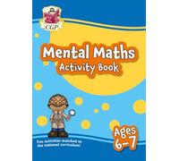 Mental Maths Activity Book for Ages 6-7 (Year 2)