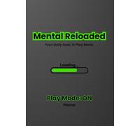 Mental Reloaded: A planner for adults with lots of open quests.