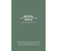 Mental space: Part 2: Deepening your calm