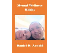 Mental Wellness Habits