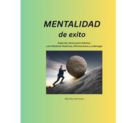 Mentalidad de Éxito: Entrena tu mente mientras te relajas