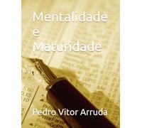 Mentalidade e Maturidade