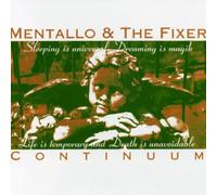 Mentallo & the Fixer - Continuum