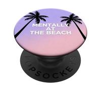 Mentally At The Beach Aesthetic Sunset Phone Grip PopSockets PopGrip Adesivo