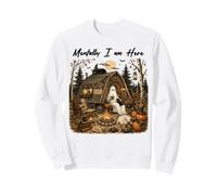 Mentally I am Here Halloween Ghost Autunno Zucca Patch Autunno Felpa