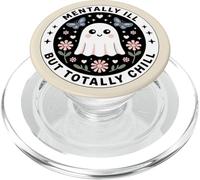 Mentally Ill But Totally Chill Cute Ghost Reading Bookish PopSockets PopGrip per MagSafe