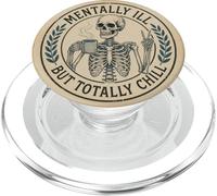 Mentally Ill But Totally Chill Funny Skeleton Coffee Goth PopSockets PopGrip per MagSafe