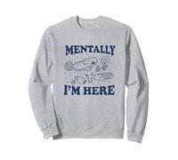 Mentally I'm Here Evoluzione Fossili Archeologia Divertente Felpa