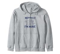 Mentally I'm Here Evoluzione Fossili Archeologia Divertente Felpa con Cappuccio