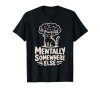Mentally Somewhere Else Cat Coffee Books Lover Maglietta