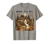 Mentalmente I Am Here Ghost Camping Halloween Campfire Maglietta