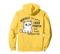 Mentalmente, Sono Solo Un puntatore Laser Che Continua a scomparire Felpa con Cappuccio