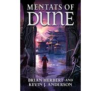 Mentats of Dune