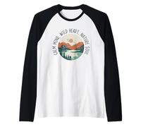 Mente Calma, Cuore Selvaggio, Anima Natura Maglia con Maniche Raglan