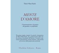 Mente d'amore. L'innamoramento e la pratica del guardare in profondità