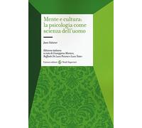 Mente e cultura: la psicologia come scienza dell'uomo