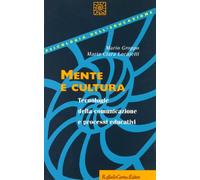 Mente e cultura. Tecnologie della comunicazione e processi educativi