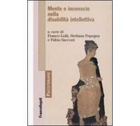 Mente e inconscio nella disabilità intellettiva