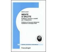Mente e salute. Evidenze, ricerche e modelli per l'integrazione