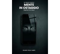 Mente in ostaggio: Prigioniero di te stesso