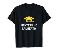 Mente Mi Ho Laureato - Umorismo Italiano Laurea Mente Pensieri Maglietta