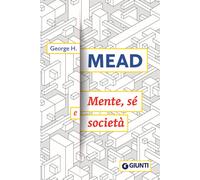Mente, sé e società - Mead George H.