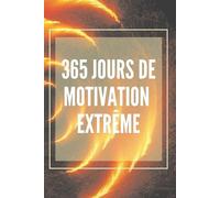 Mentes Libres 365 Jours de Motivation Extrême (Tascabile)