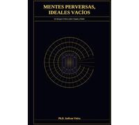 MENTES PERVERSAS, IDEALES VACÍOS: El Encuentro Oculto Entre Thomas More, el Idealismo Alemán, Marx y Engels