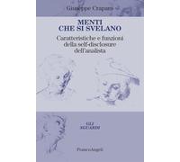 Menti che si svelano. Caratteristiche e funzioni della self-disclosure dell'analista